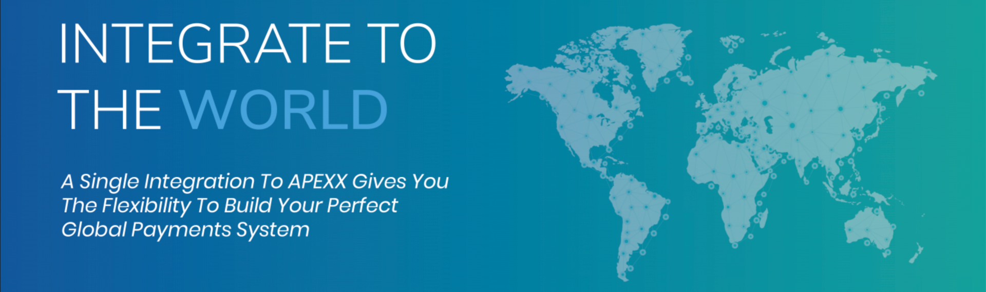 APEXX Global - Integrate to the World